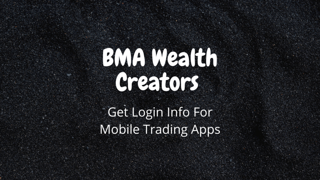 BMA Wealth Creators Login