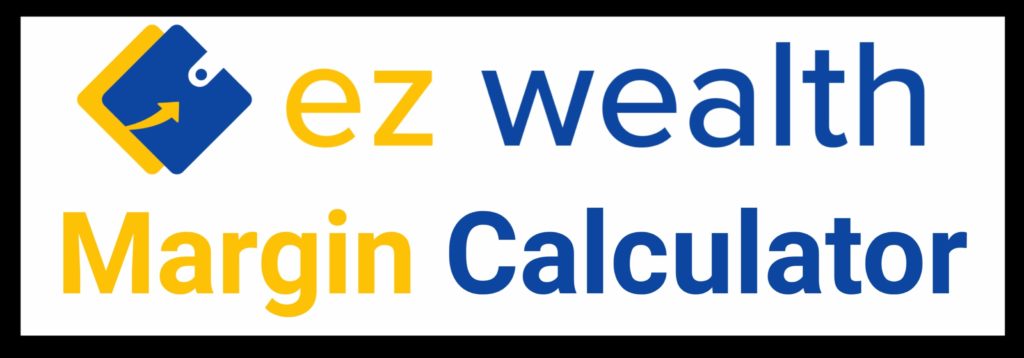 EZ wealth Margin Calculator Online
