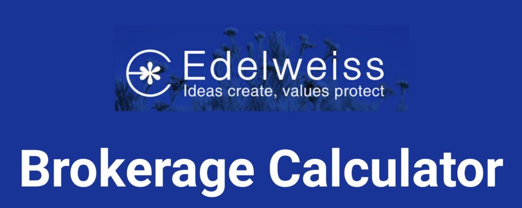 Edelweiss Brokerage Calculator Online