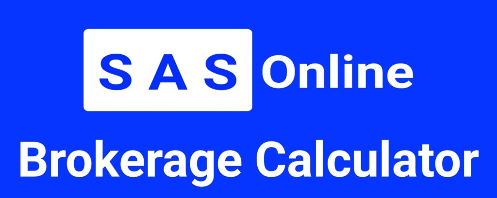 Sas Online Brokerage Calculator Online