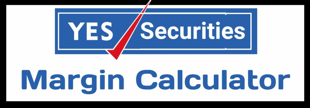 Yes Securities Margin Calculator Online