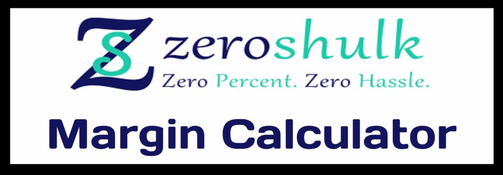 Zeroshulk Margin Calculator Online