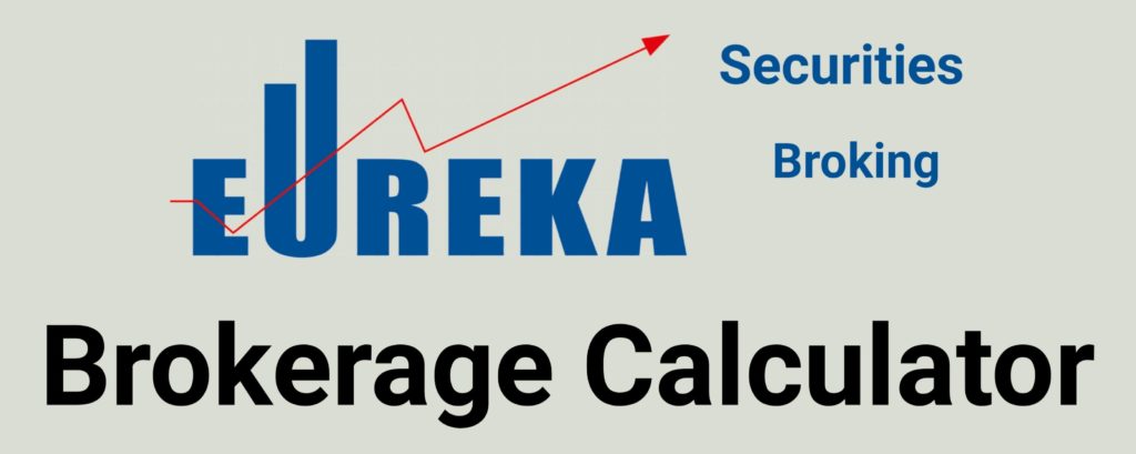 Eureka Brokerage Calculator Online