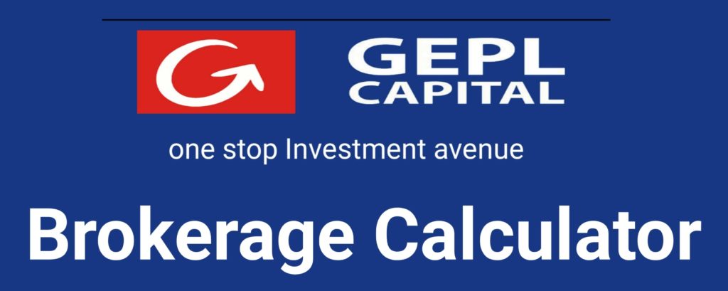 GEPL Brokerage Calculator Online