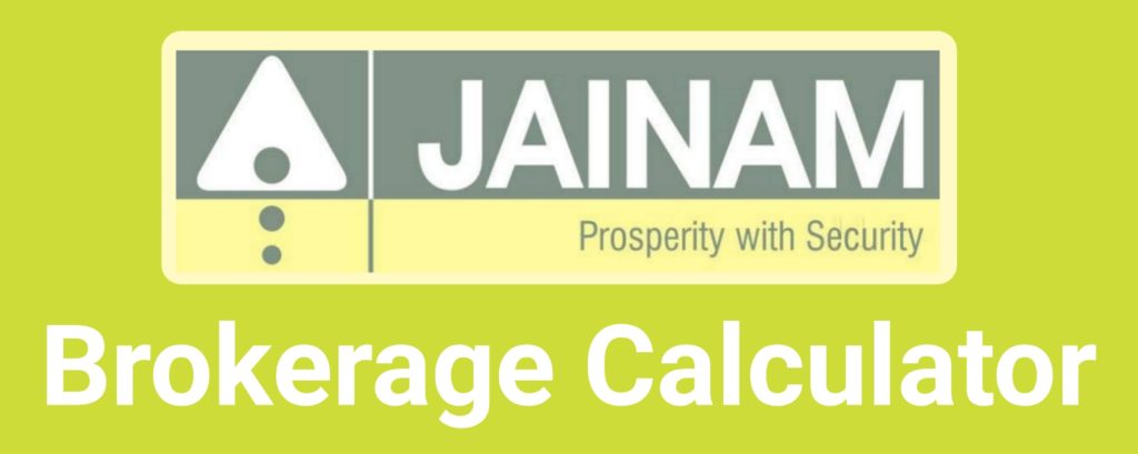 Jainam Brokerage Calculator Online