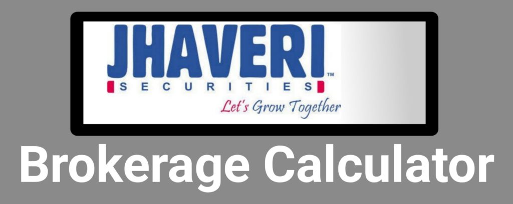 Jhaveri Brokerage Calculator Online