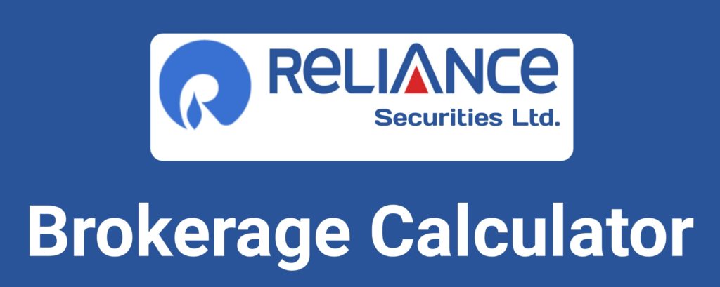 Reliance Brokerage Calculator Online