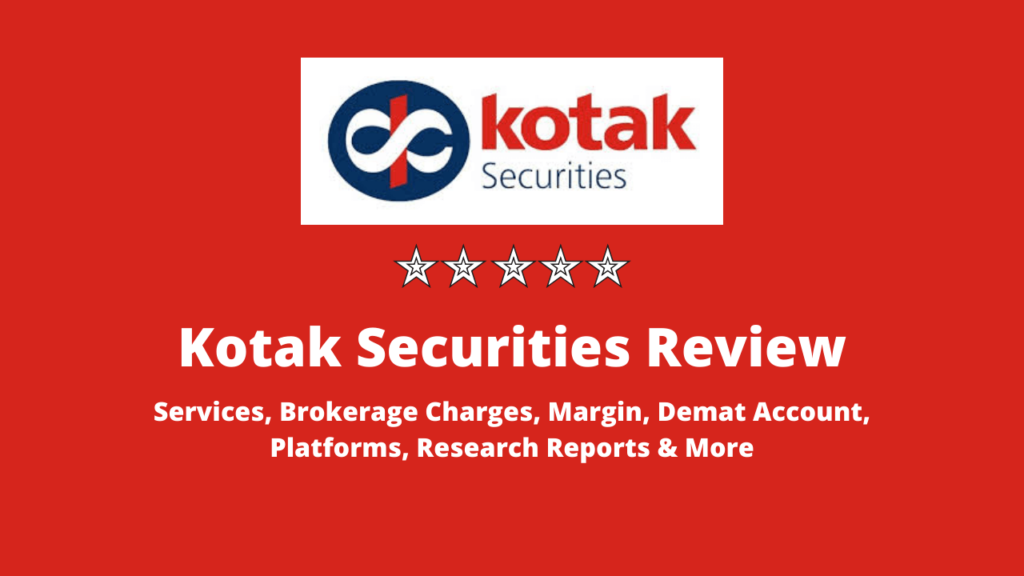 Kotak Securities Review