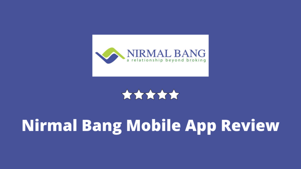 Nirmal Bang Mobile App Review