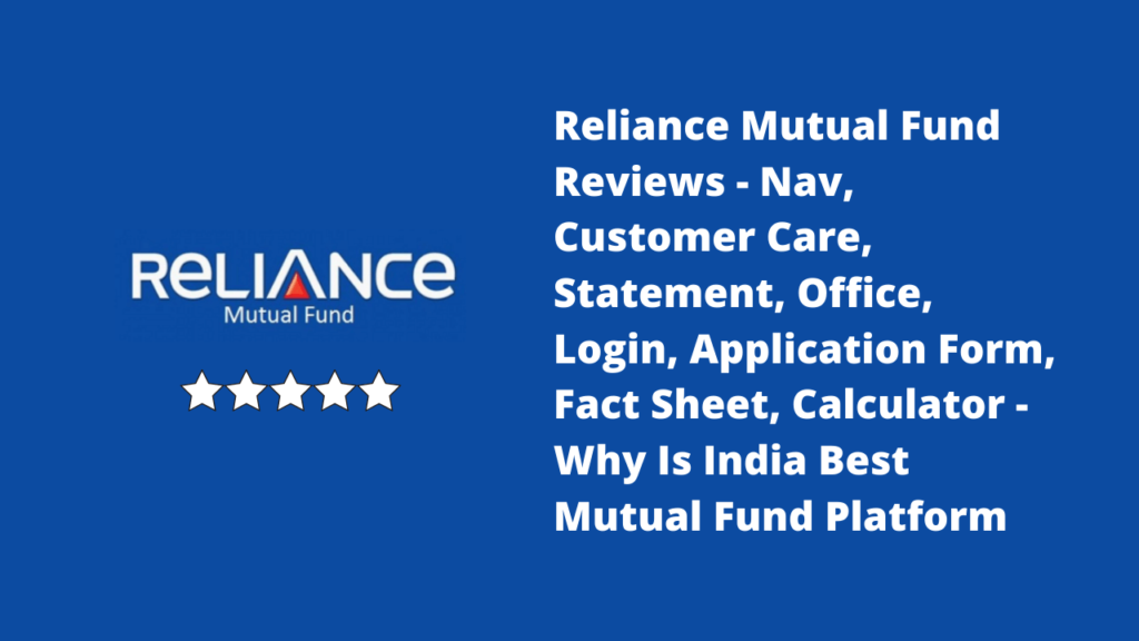 Reliance Mutual Fund Reviews