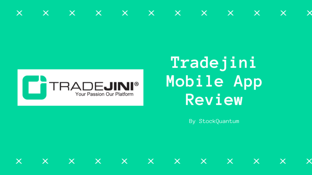 Tradejini Mobile App Review