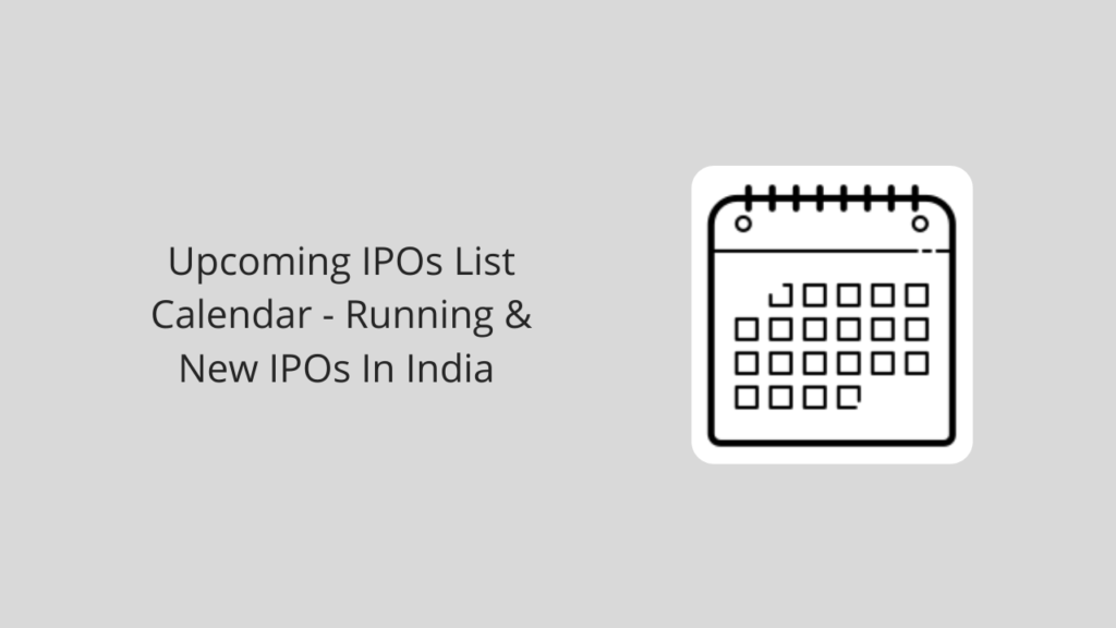 Upcoming IPOs List