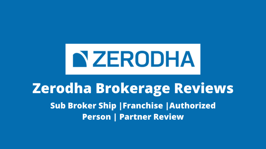 Zerodha Sub Broker Ship