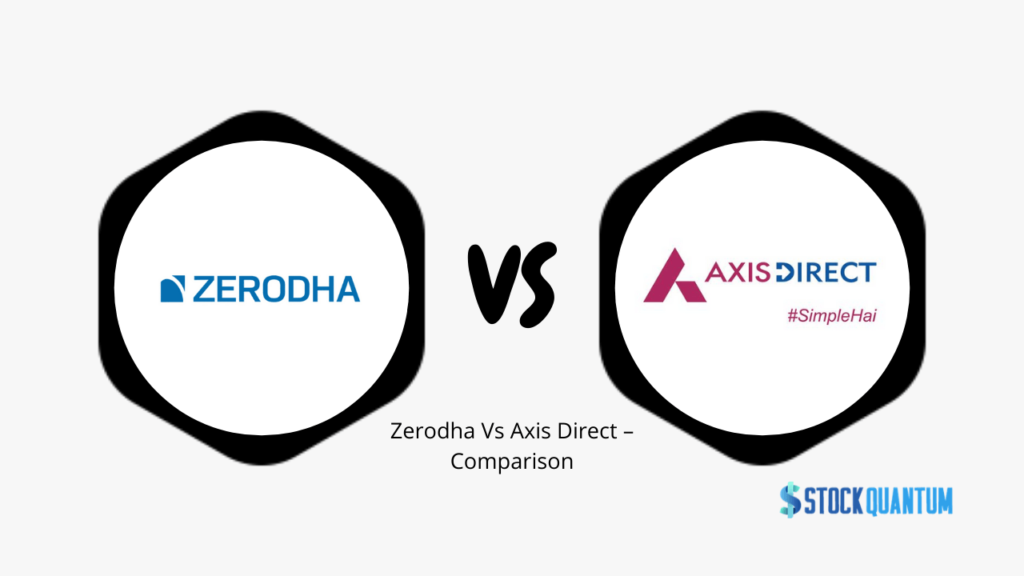 Zerodha Vs Axis Direct