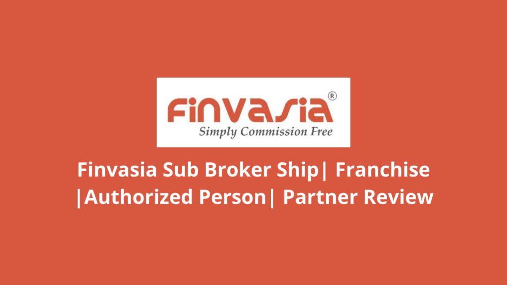 Finvasia Sub Broker Review
