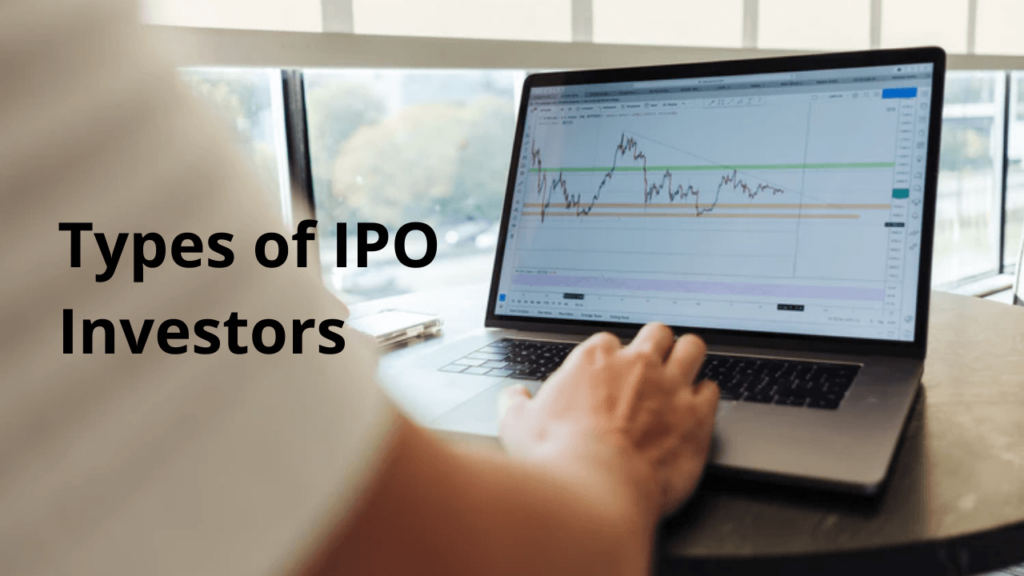 Types of IPO Investors